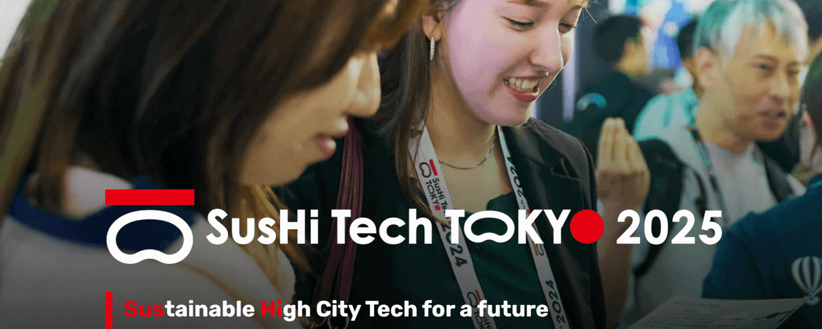 2025年SusHi Tech Tokyo で会いましょう（割引クーポン付き）