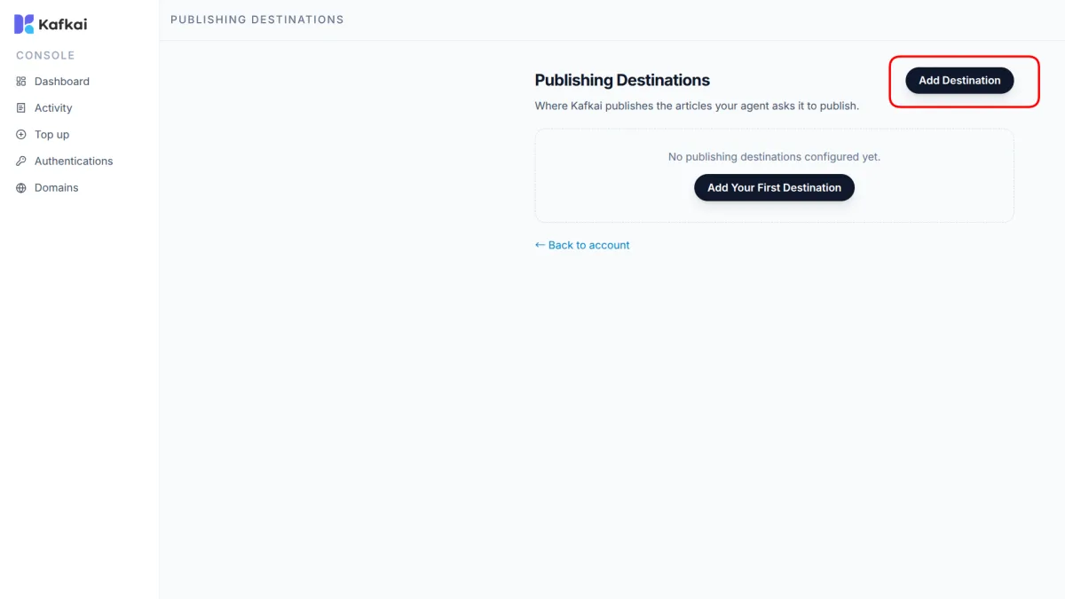 The Publishing Destinations page with no destinations yet, and the Add Destination button highlighted